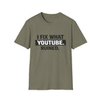 Fix What Youtbe Ruined T-Shirt
