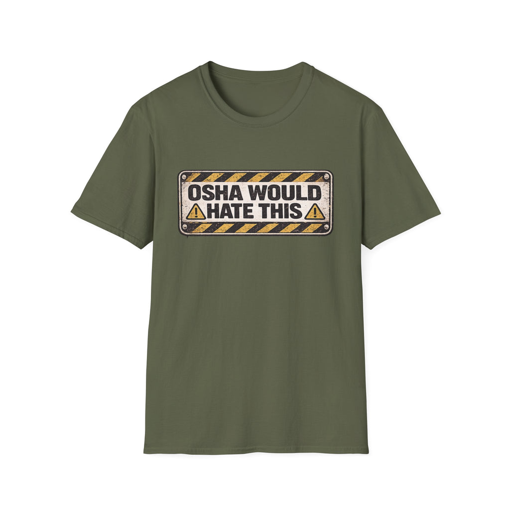 OSHA Would Hate This T-Shirt
