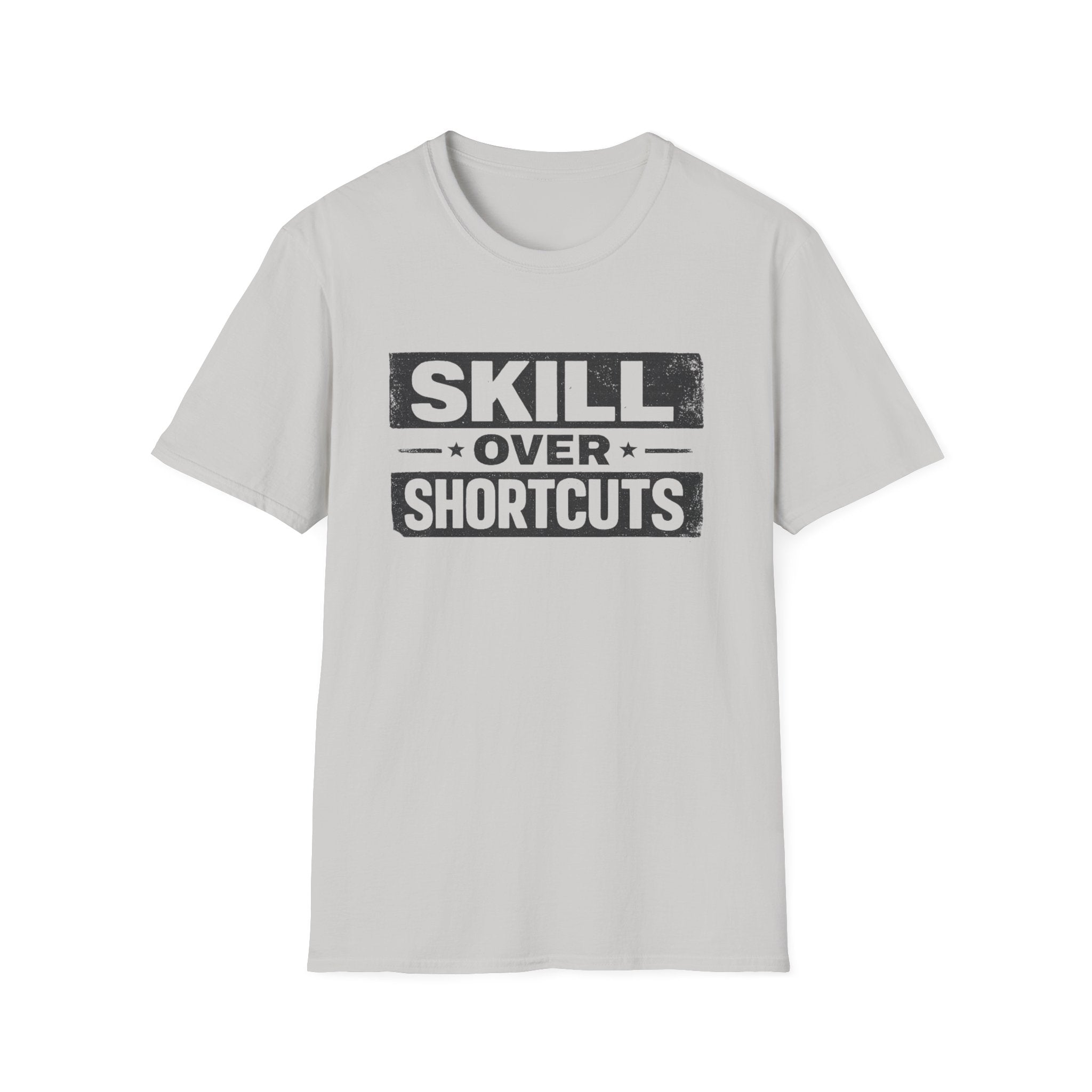 Skill Over Shortcuts T-Shirt