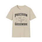 Precision Guesswork T-Shirt