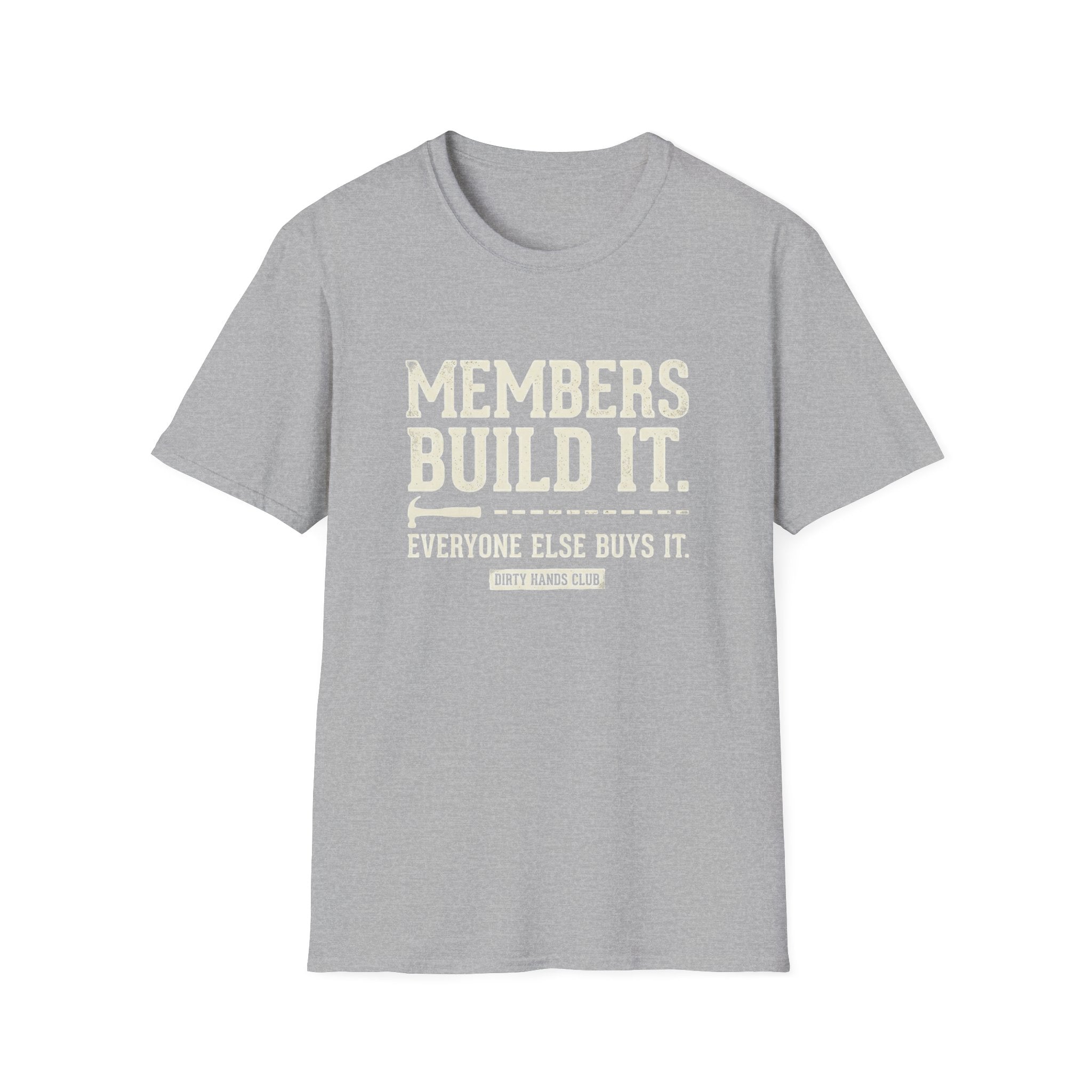Members Built It T-Shirt