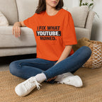 Fix What Youtbe Ruined T-Shirt