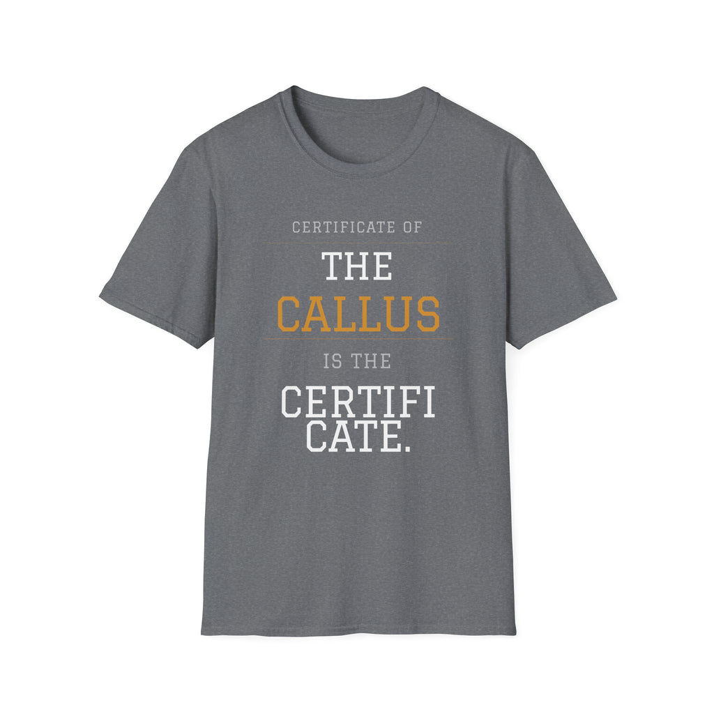 Certificate of the Callus T-Shirt