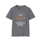 Certificate of the Callus T-Shirt