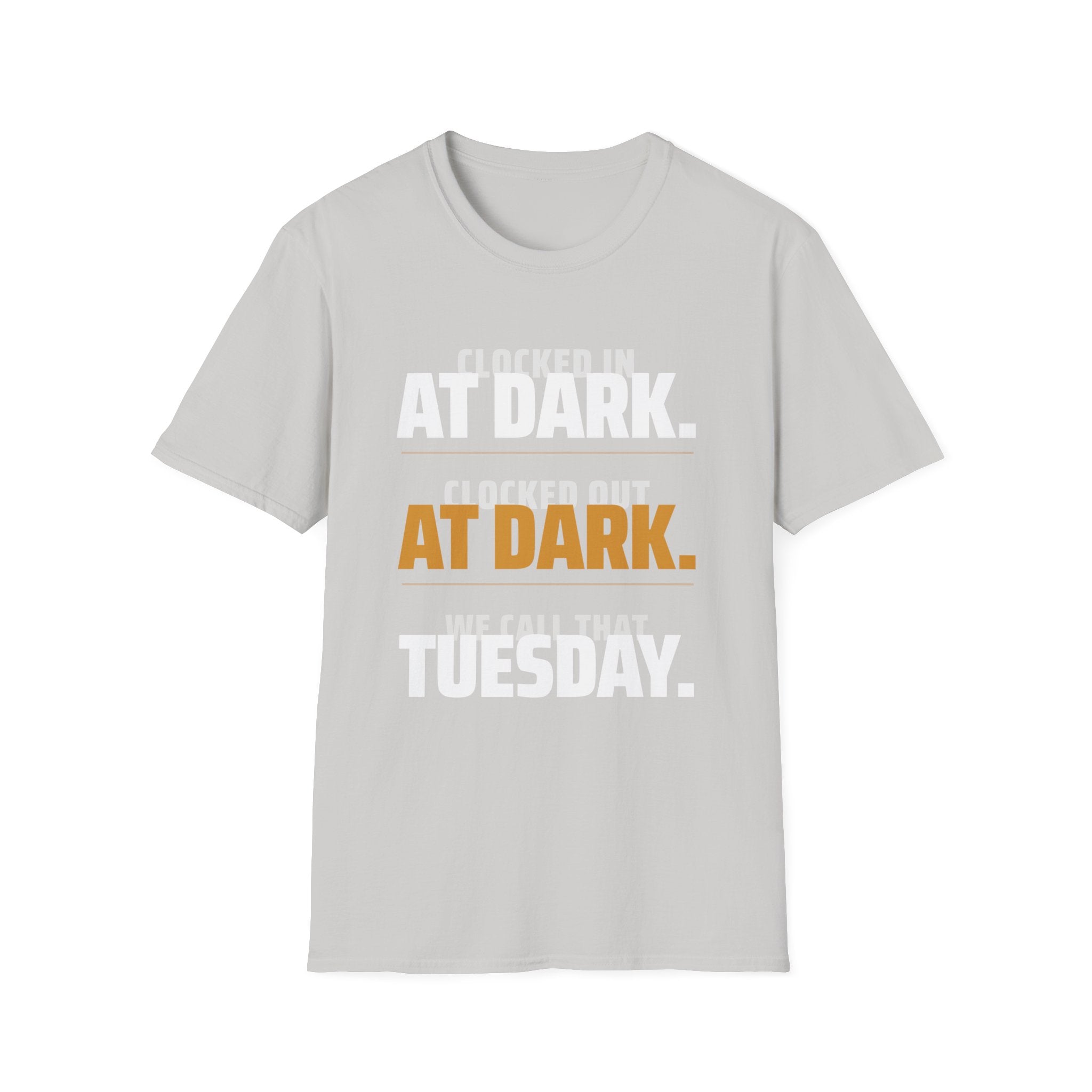 Clocked In At Dark T-Shirt