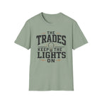 Trades Keep The Lights On T-Shirt