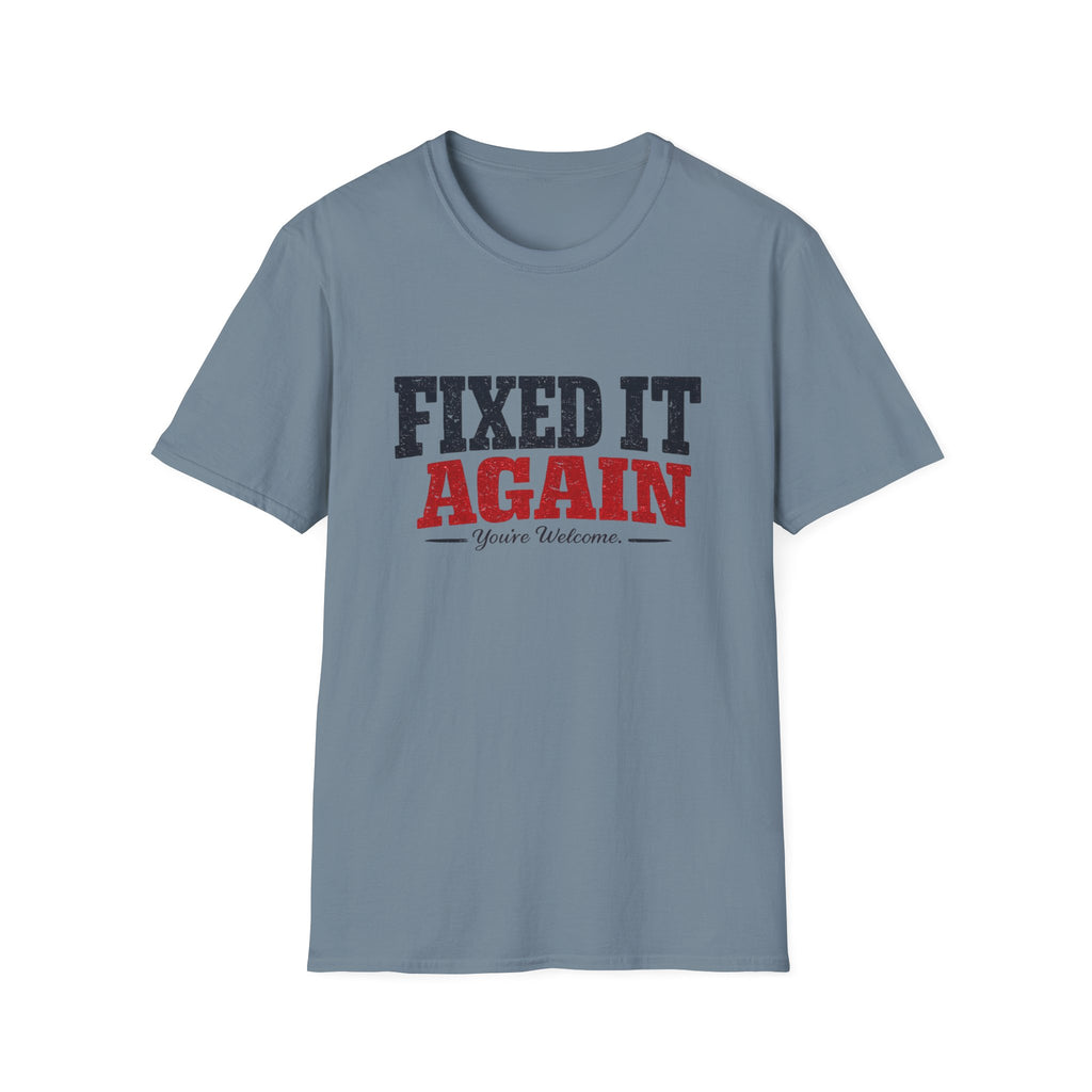 Fixed It Again T-Shirt