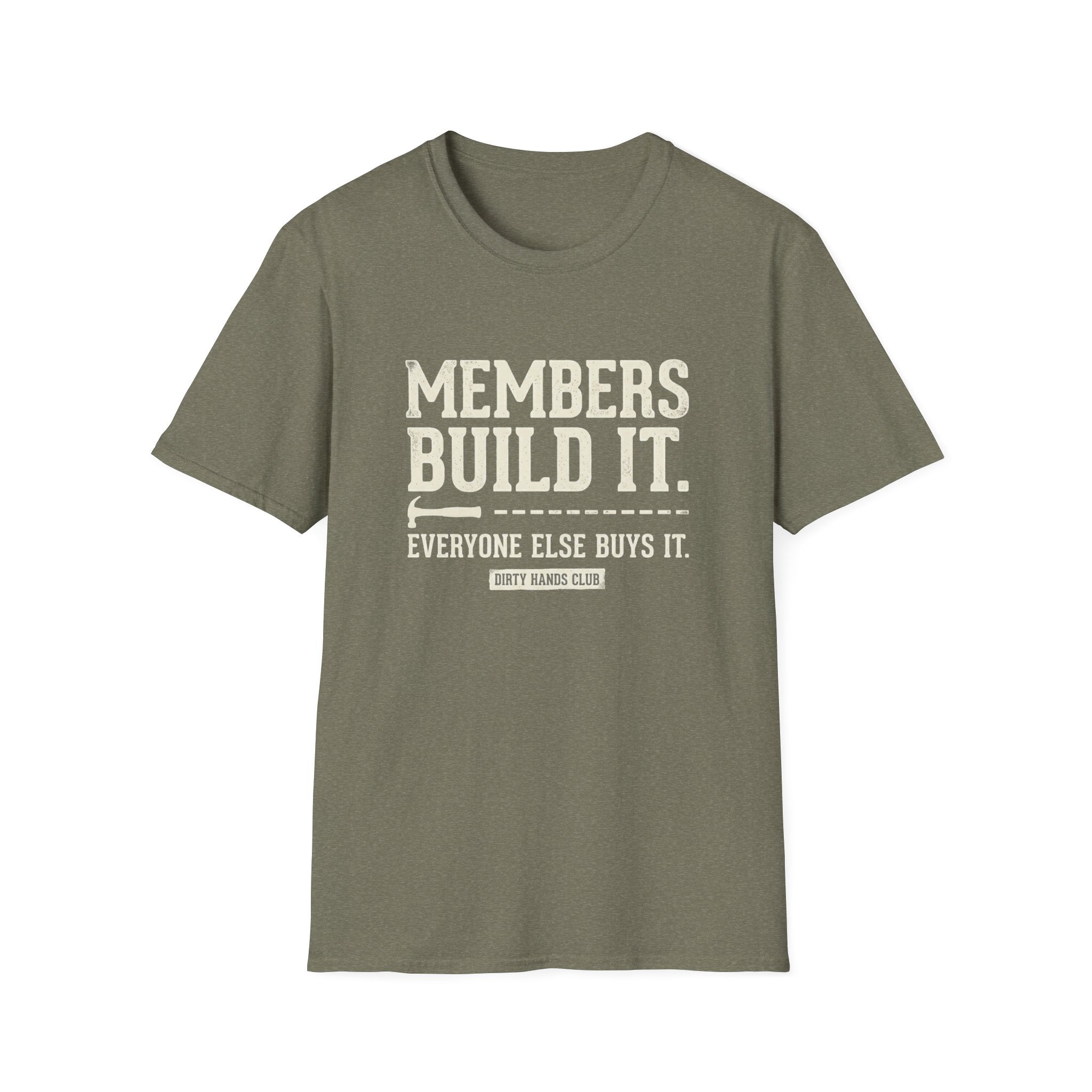 Members Built It T-Shirt