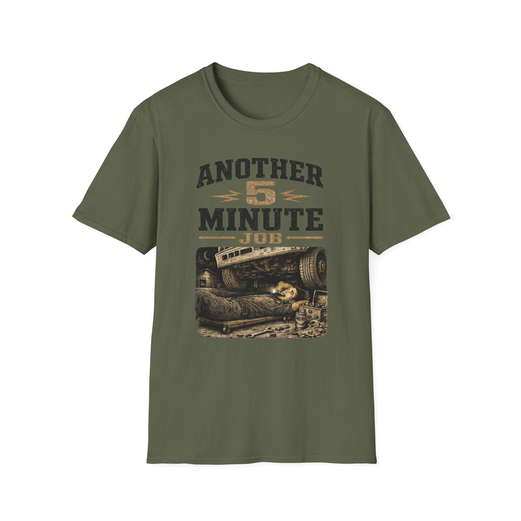 Another 5 Minute Job T-Shirt
