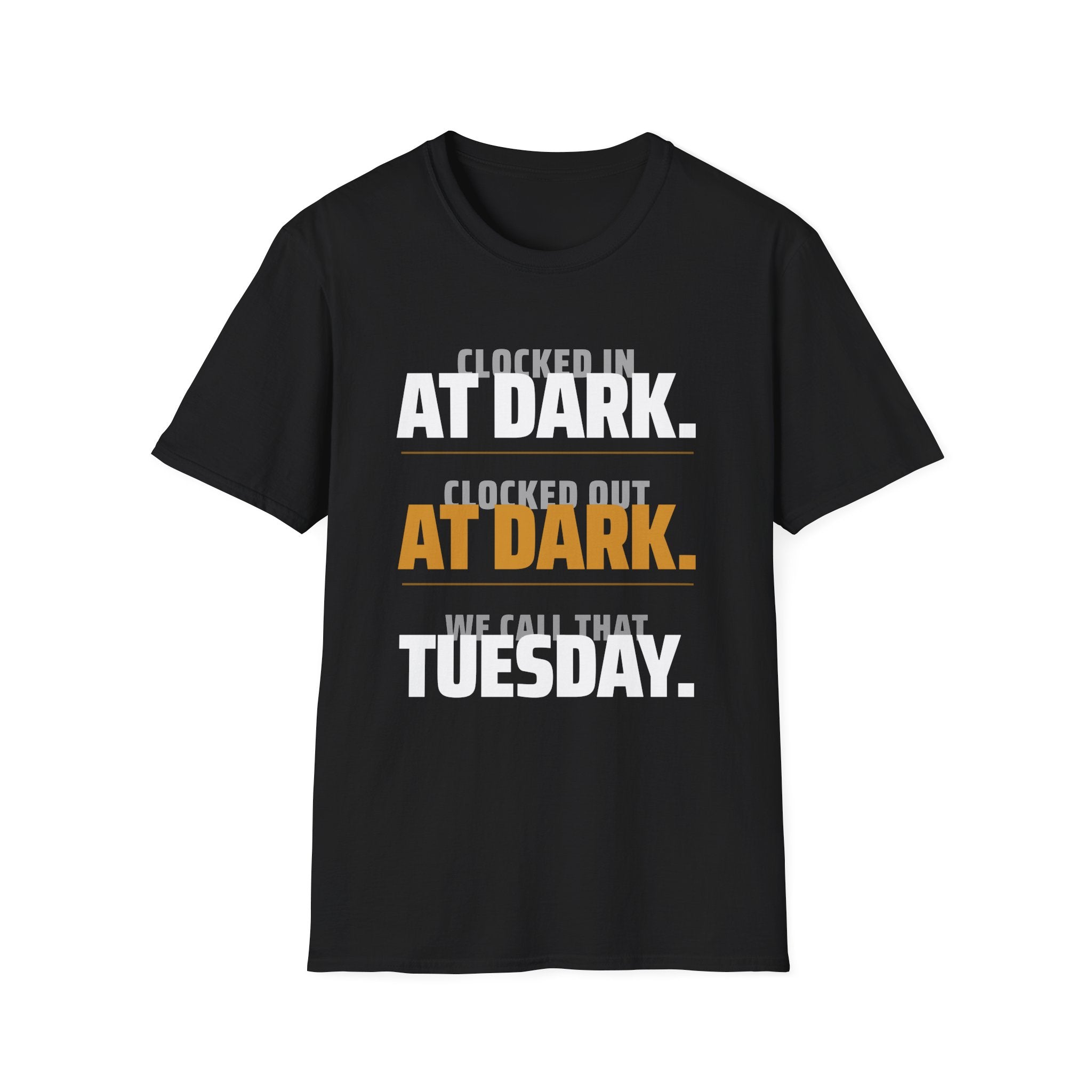 Clocked In At Dark T-Shirt
