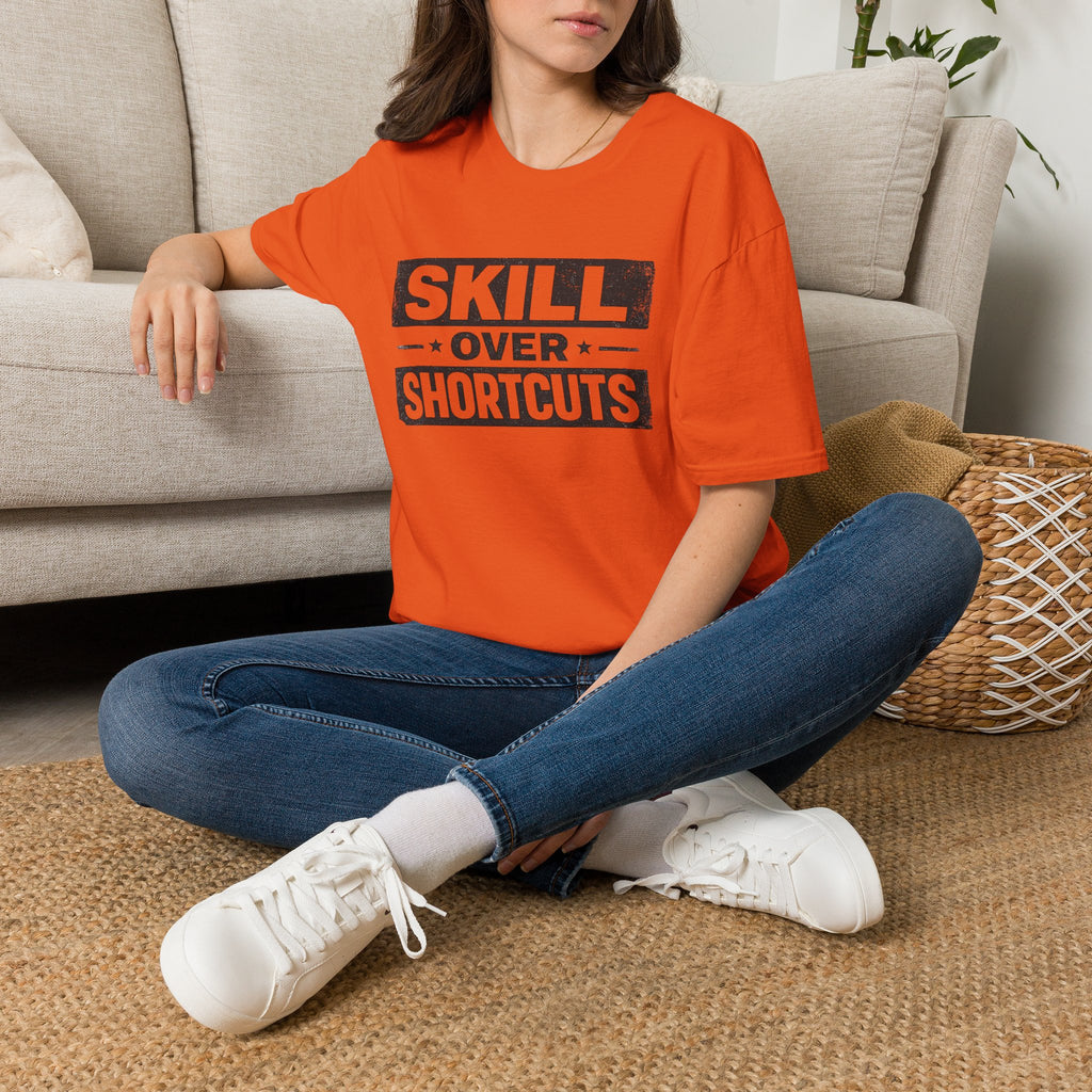 Skill Over Shortcuts T-Shirt