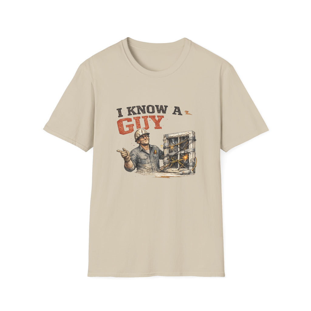 I Know A Guy T-Shirt