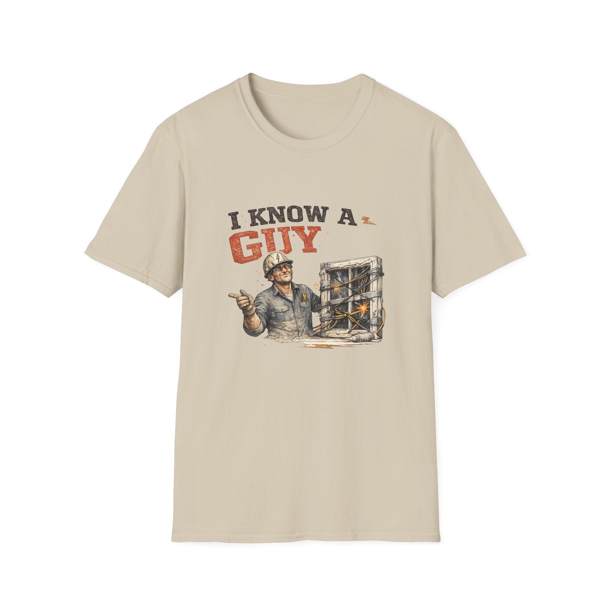 I Know A Guy T-Shirt