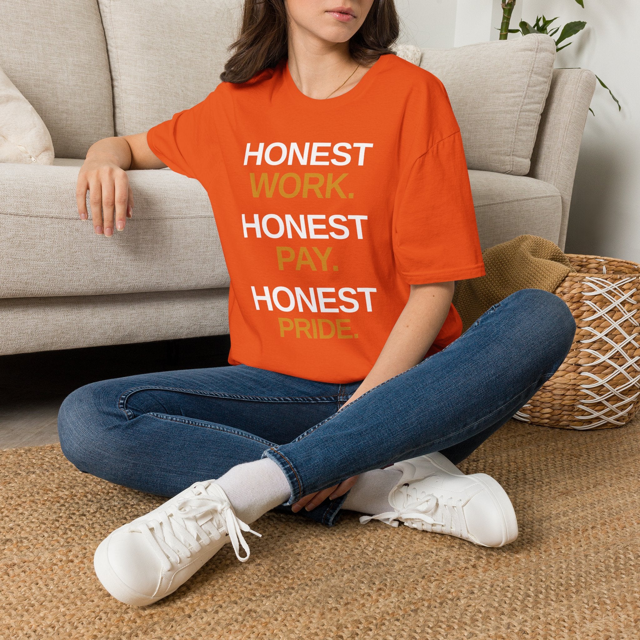 Honest Work Honest Pay T-Shirt