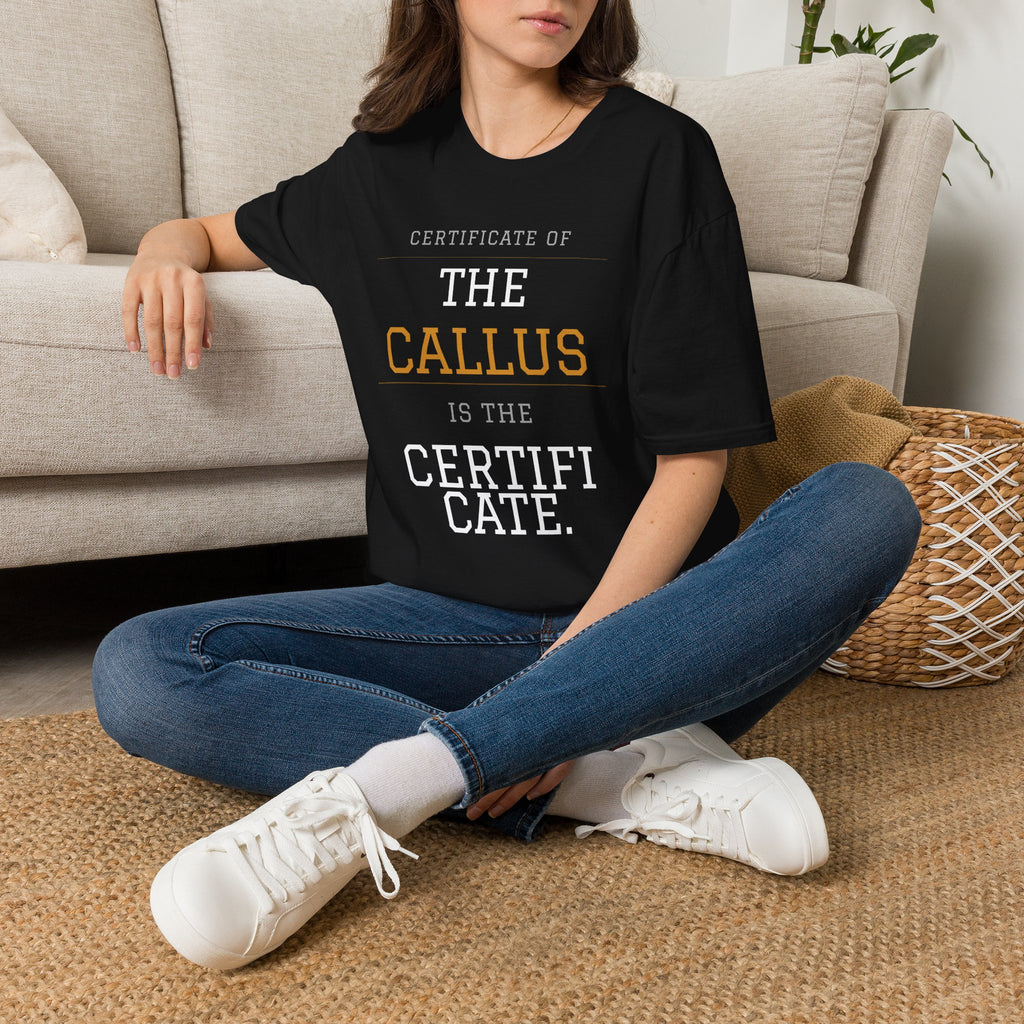 Certificate of the Callus T-Shirt