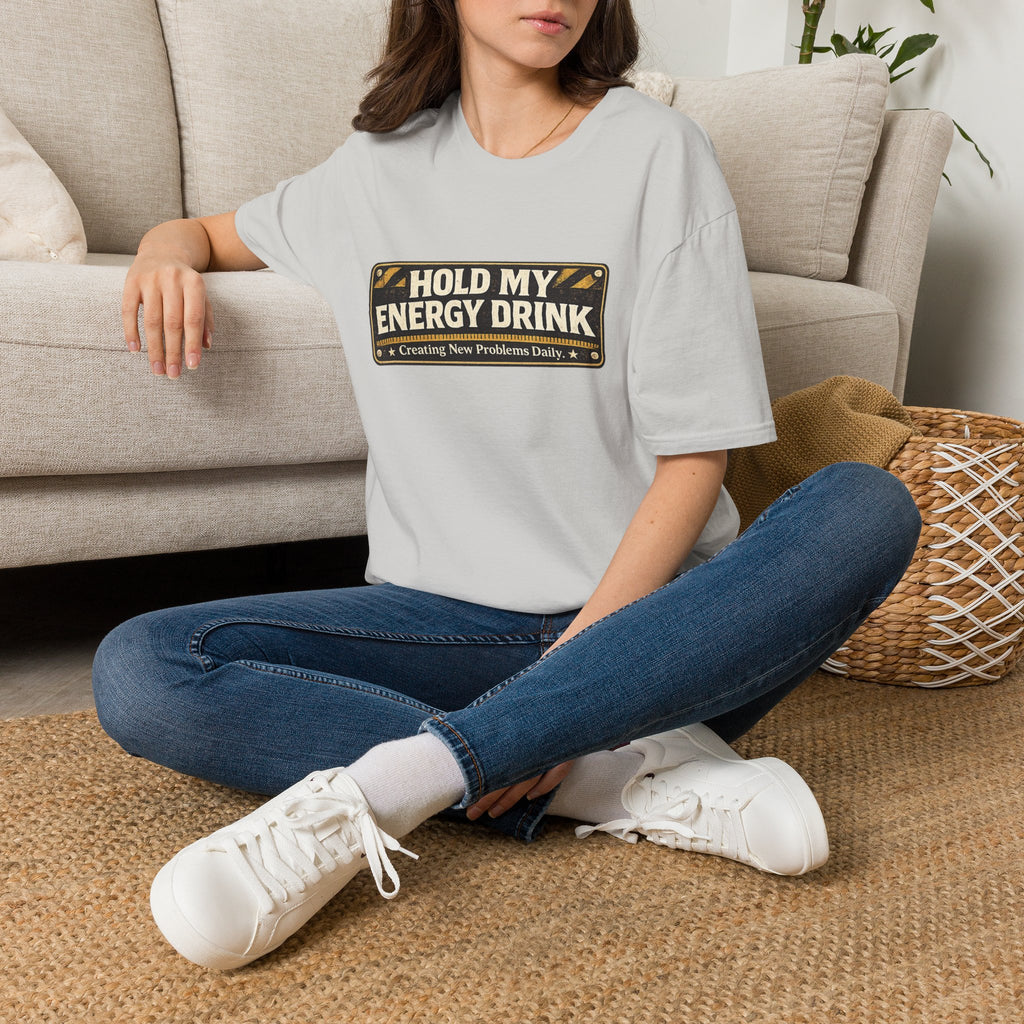 "Hold My Energy Drink" T-Shirt