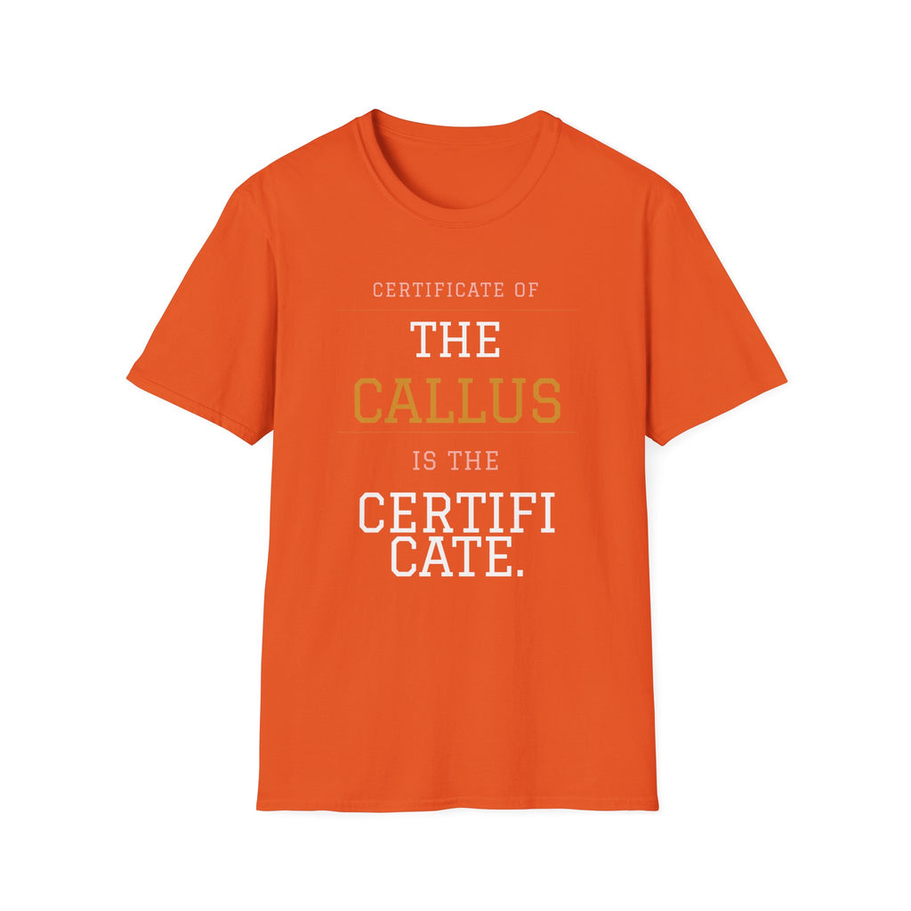 Certificate of the Callus T-Shirt