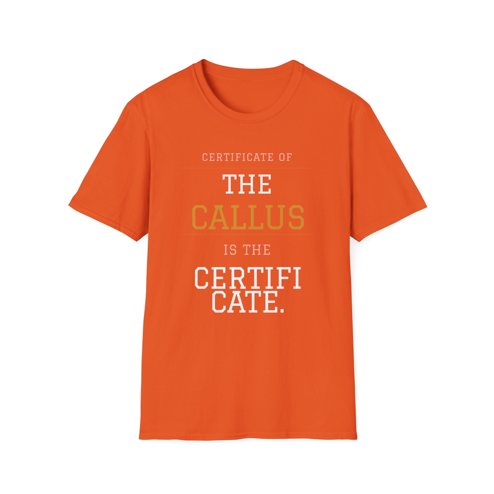 Certificate of the Callus T-Shirt