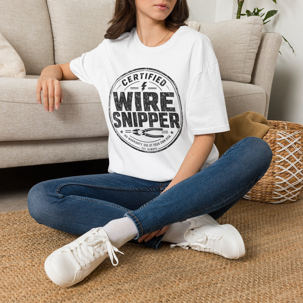 Certified Wire Snipper T-Shirt