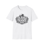 The World Runs on Trades T-Shirt