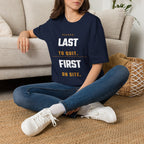 Last to Quit First to Site T-Shirt