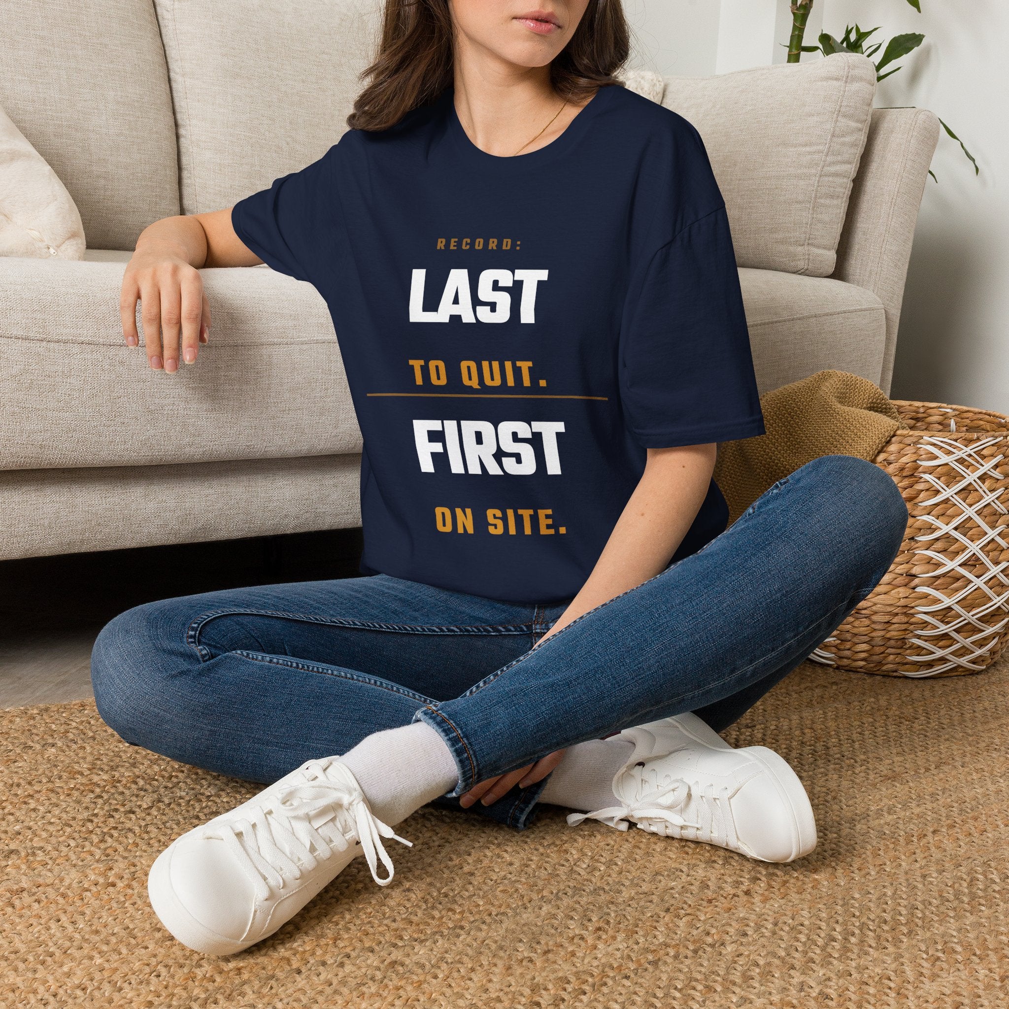 Last to Quit First to Site T-Shirt