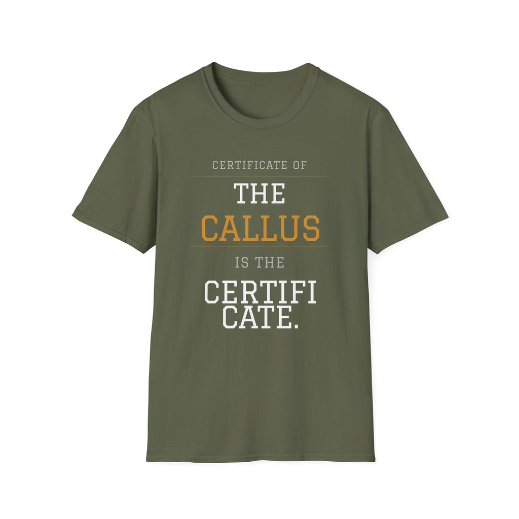 Certificate of the Callus T-Shirt