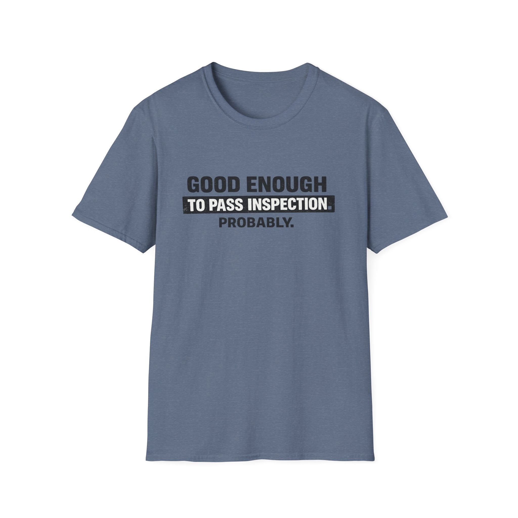 Good Enough T-Shirt