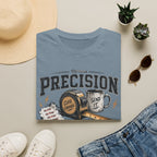 "Precision" Close Enough • Send It T-Shirt
