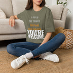 I Build Things You Take For Granted T-Shirt