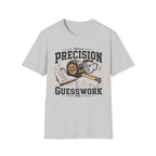 "Precision" Close Enough • Send It T-Shirt
