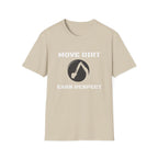 Move Dirt T-Shirt