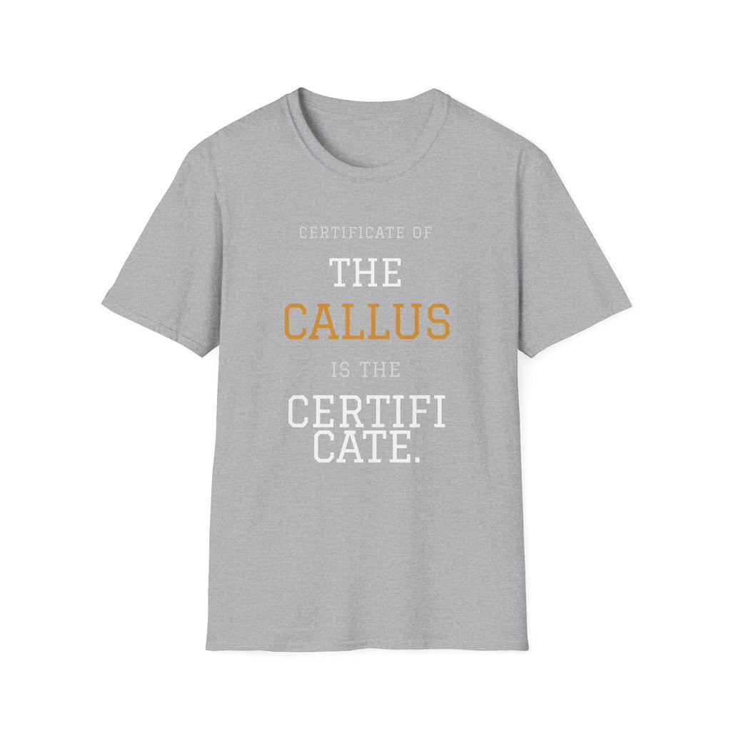 Certificate of the Callus T-Shirt