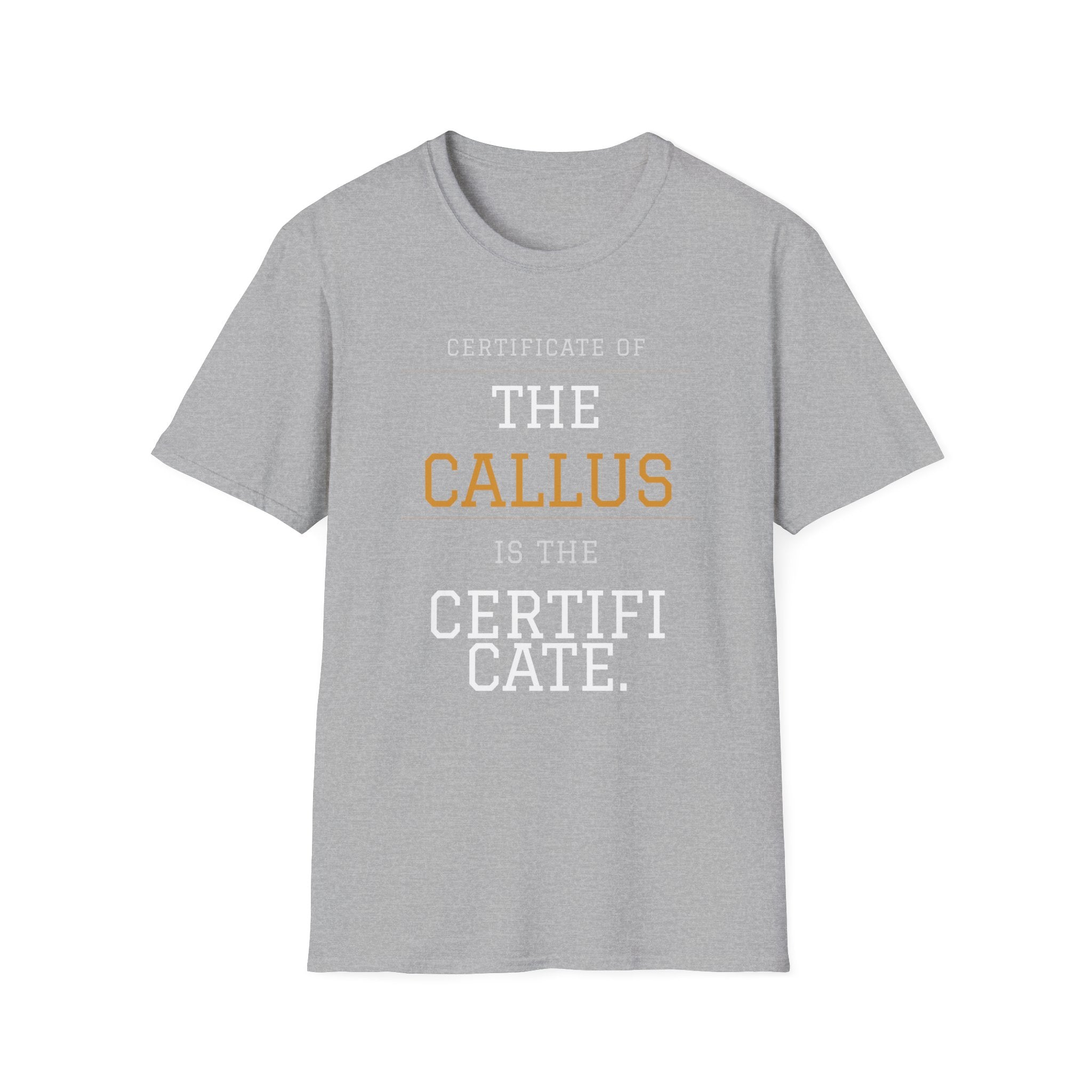 Certificate of the Callus T-Shirt