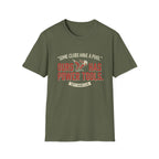 Some Clubs Have Pools T-Shirt