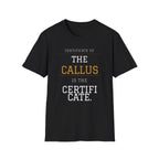 Certificate of the Callus T-Shirt