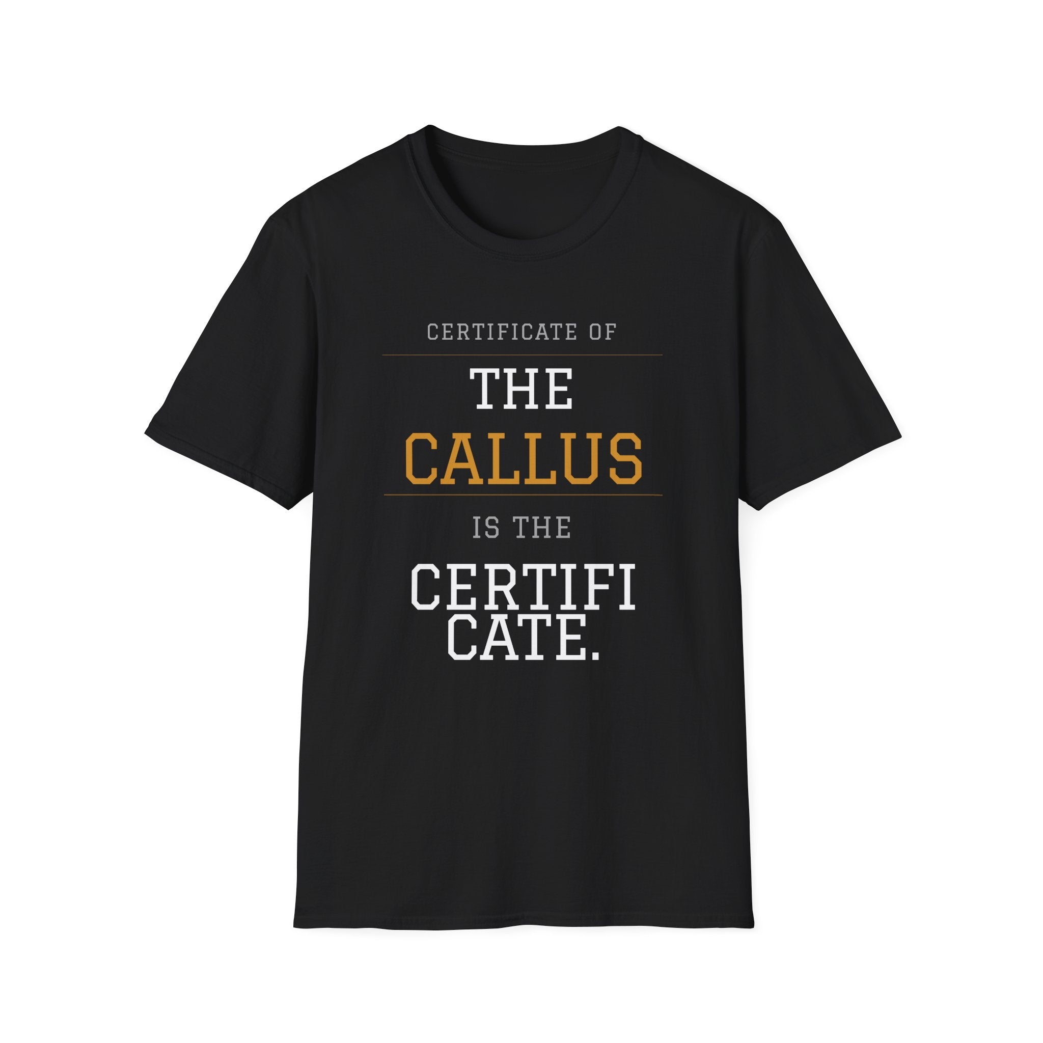Certificate of the Callus T-Shirt