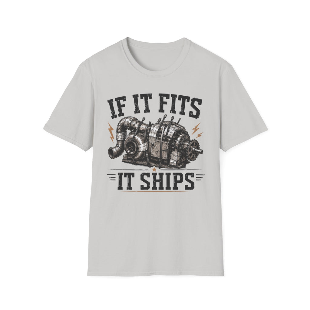 "If It Fits It Ships" T-Shirt