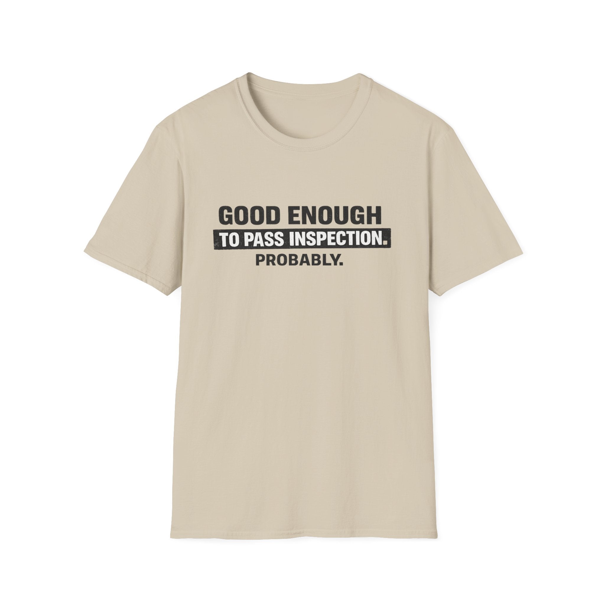 Good Enough T-Shirt