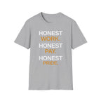 Honest Work Honest Pay T-Shirt