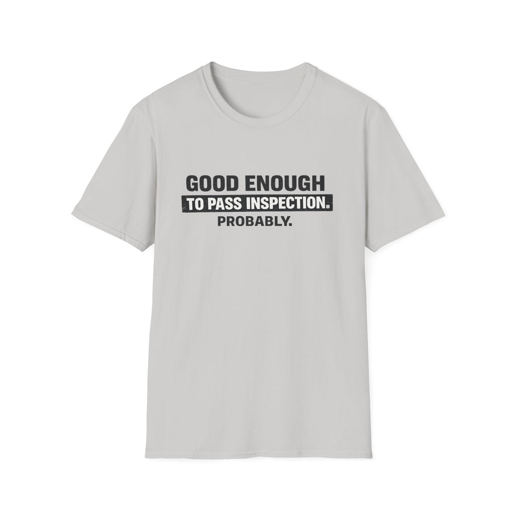 Good Enough T-Shirt