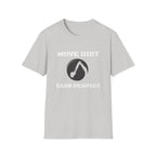 Move Dirt T-Shirt