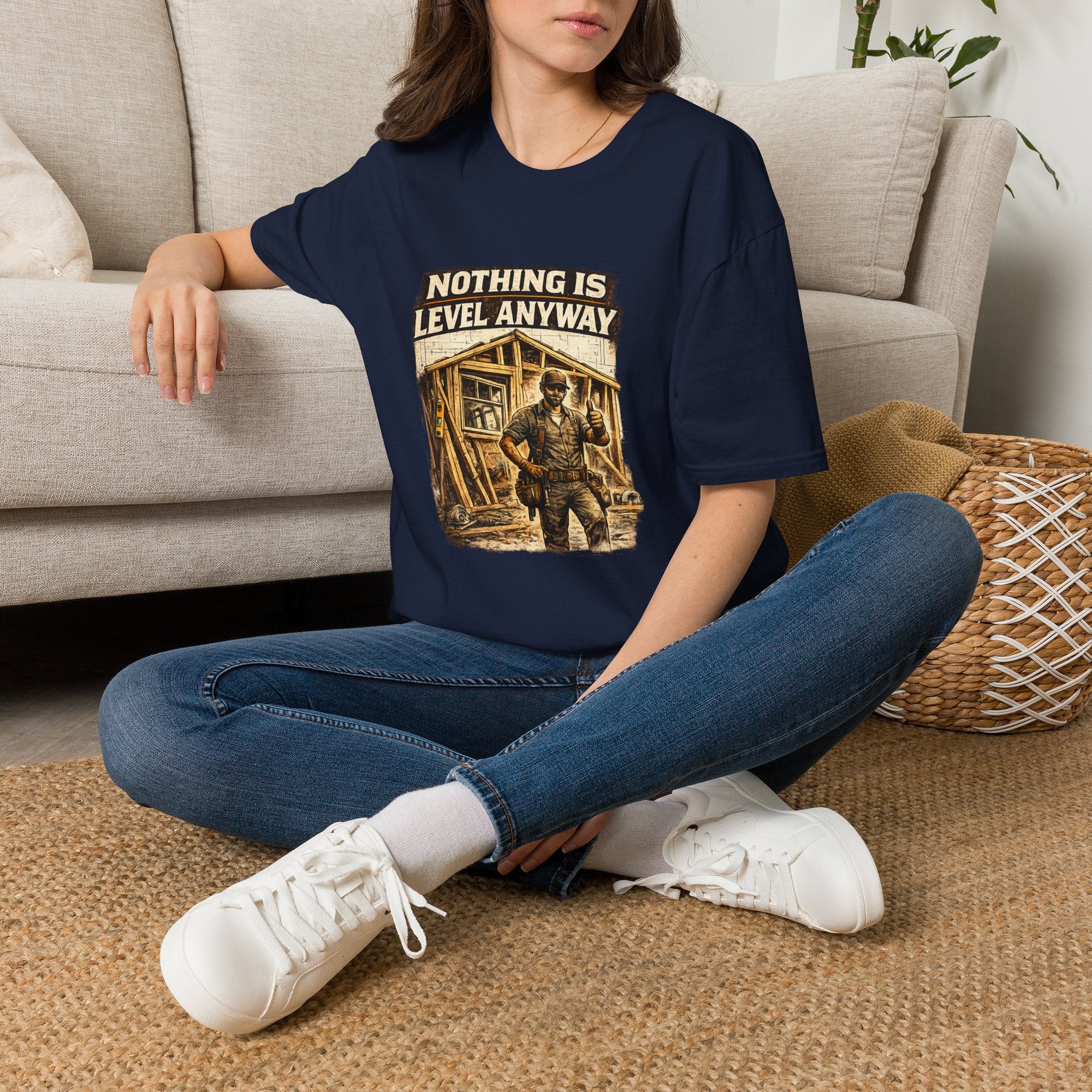 Nothing Is Level Anyway T-Shirt