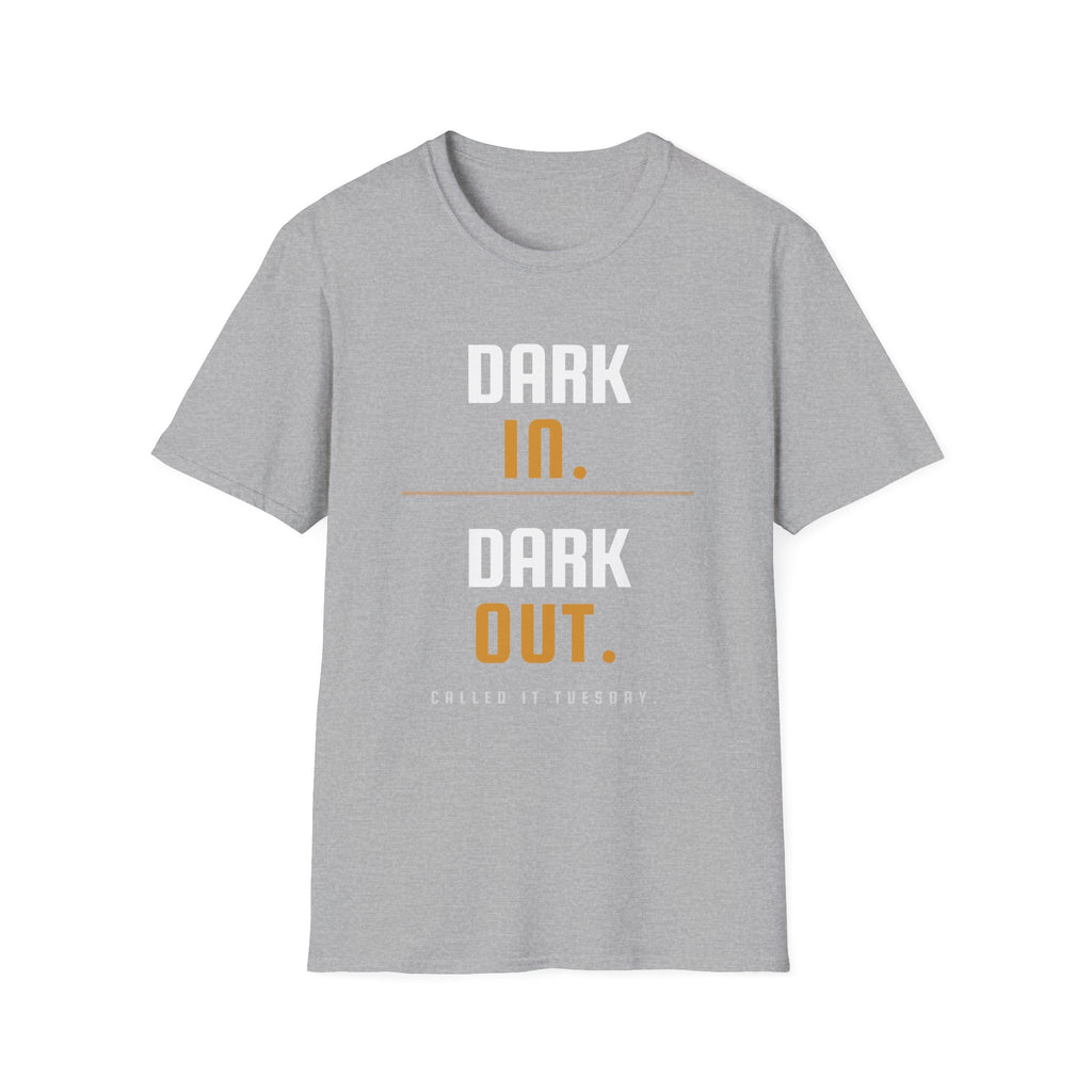 Dark In Dark Out T-Shirt