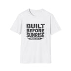 Built Before Sunrise T-Shirt