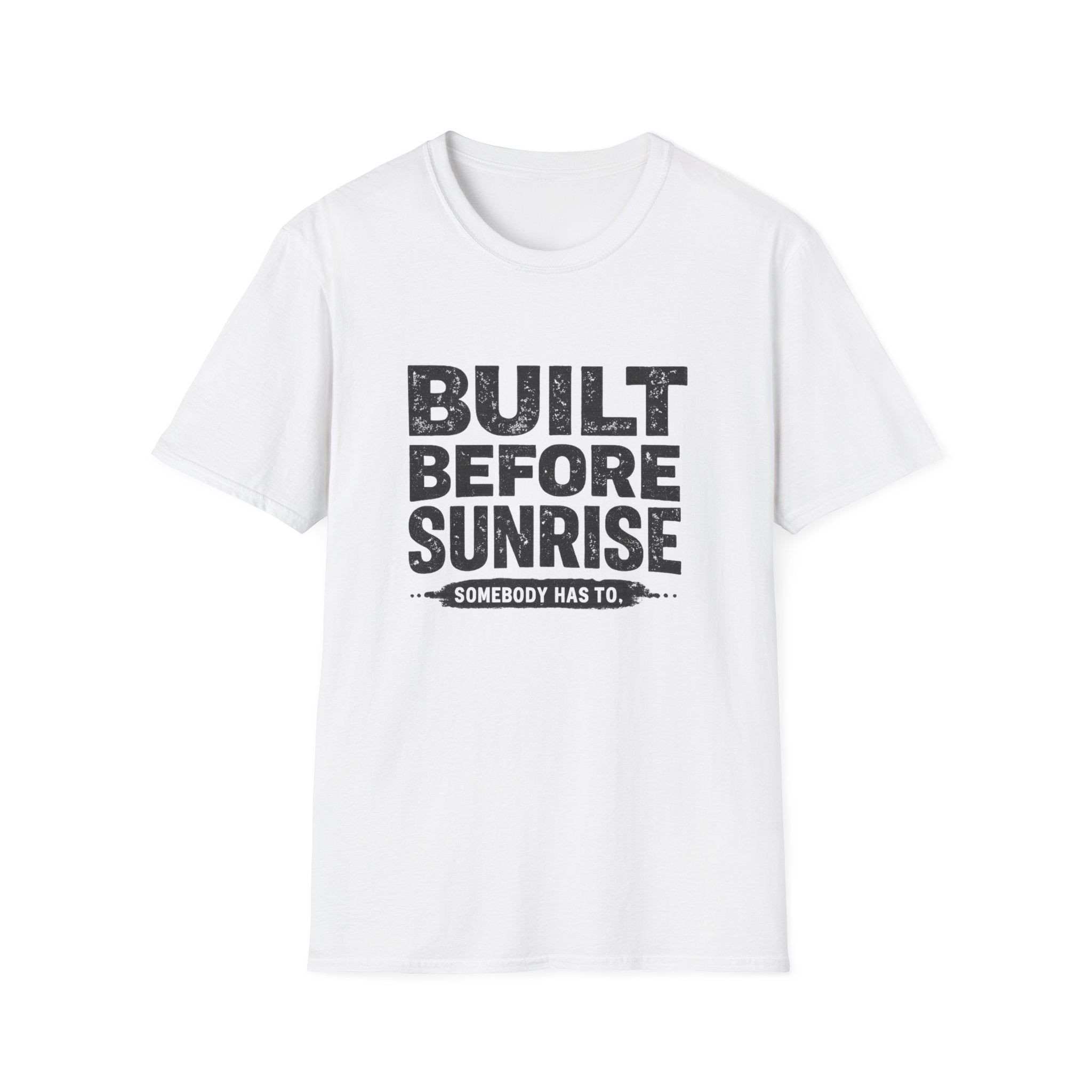 Built Before Sunrise T-Shirt