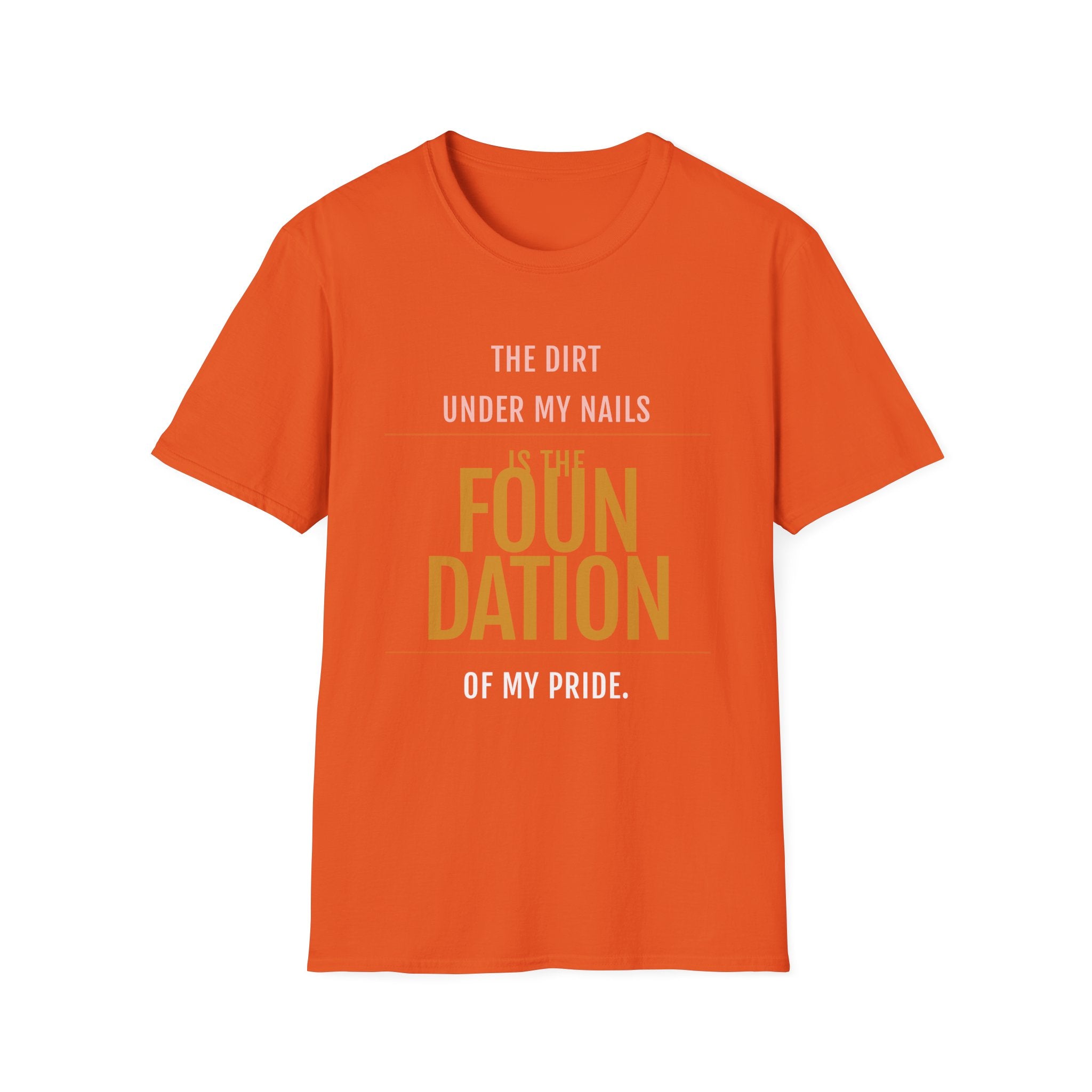 The Dirt Under My Nails T-Shirt