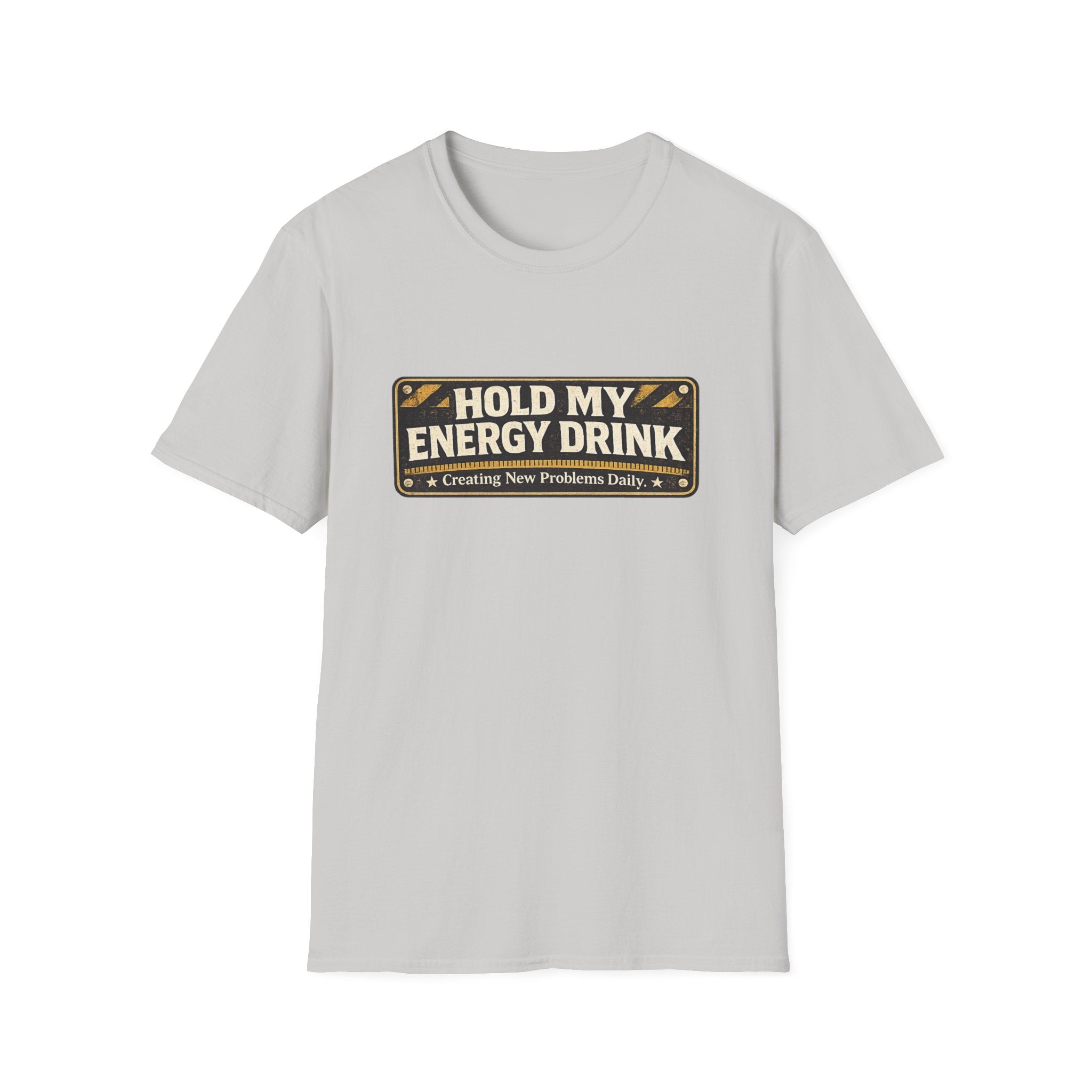 "Hold My Energy Drink" T-Shirt