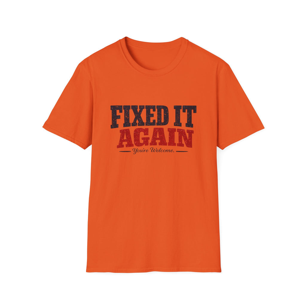 Fixed It Again T-Shirt
