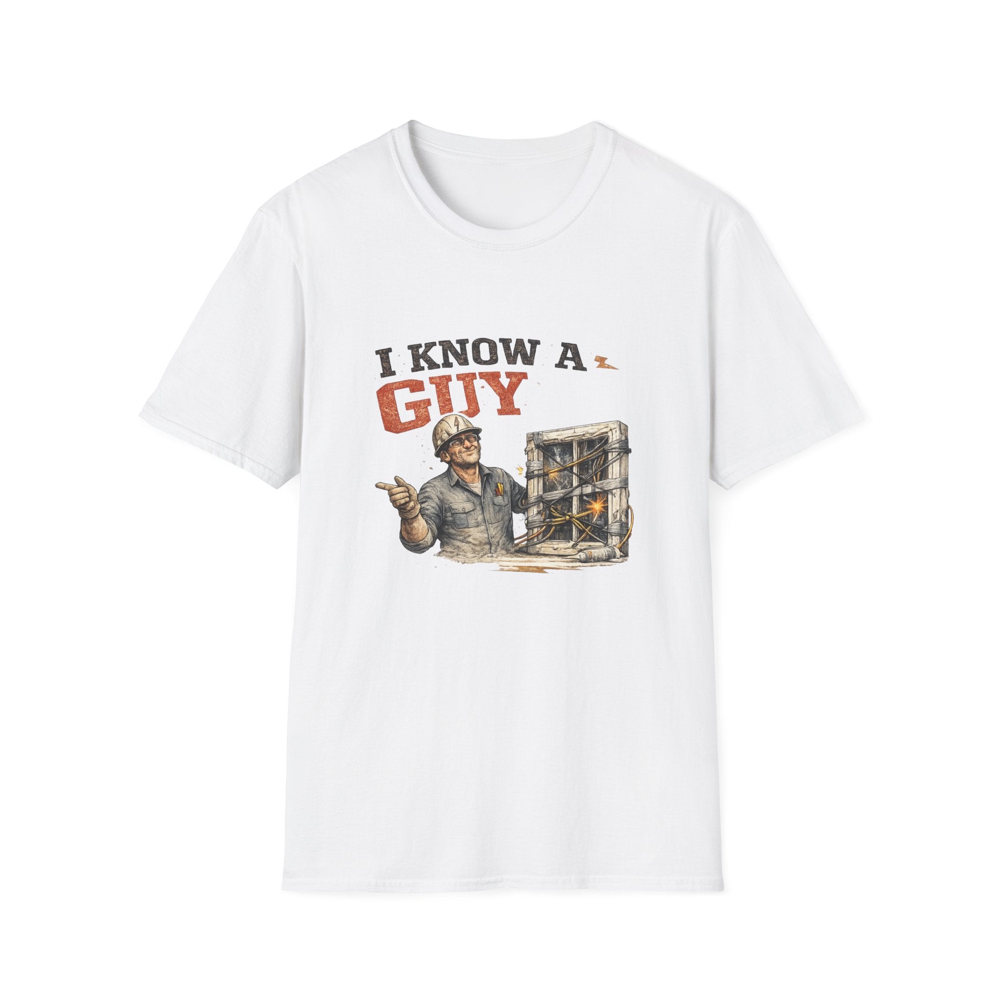 I Know A Guy T-Shirt